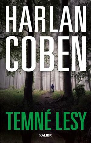 Temné lesy by Harlan Coben, Harlan Coben