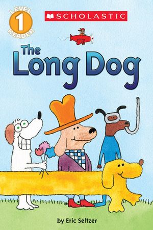 The Long Dog by Eric Seltzer