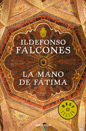 The Hand of Fatima by Ildefonso Falcones