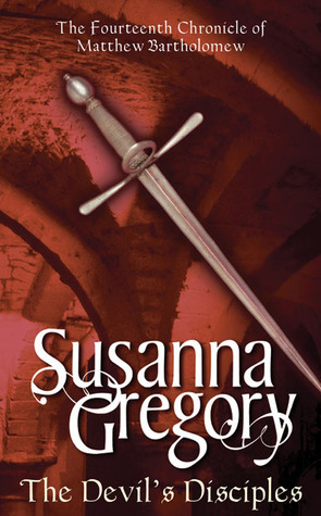 The Devil's Disciples by Susanna Gregory