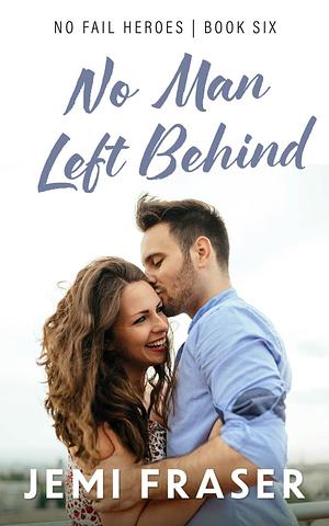 No Man Left Behind  by Jemi Fraser