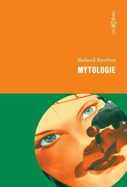 Mytologie by Roland Barthes