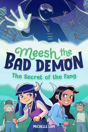 The Secret of the Fang by Michelle Lam
