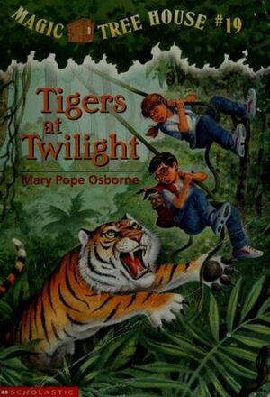 Tigers At Twilight by Mary Pope Osborne