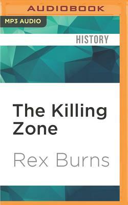 The Killing Zone by Rex Burns