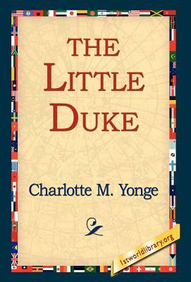 The Little Duke by Charlotte Mary Yonge