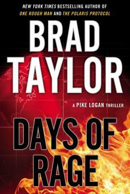 Days of Rage by Brad Taylor