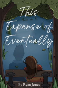 This Expanse of Eventually  by Ryan Jones