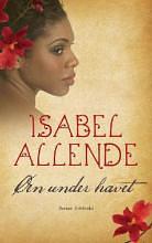 Øen under havet by Isabel Allende