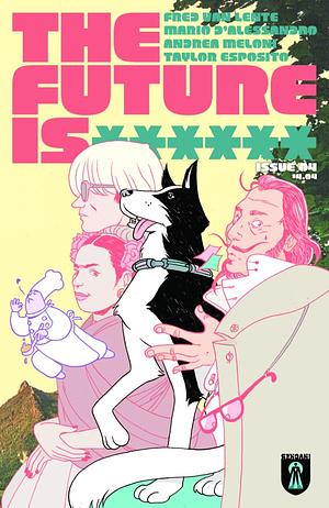 The Future is ****** #5 by Fred Van Lente