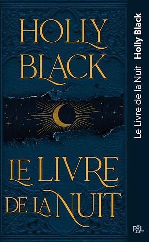 Le livre de la nuit by Holly Black