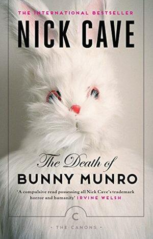 The Death of Bunny Munro by Sverre Knudsen, Nick Cave