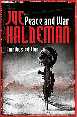 Peace and War by Joe Haldeman