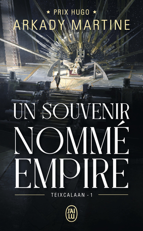 Un souvenir nommé Empire by Arkady Martine