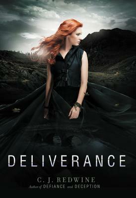 Deliverance by C.J. Redwine