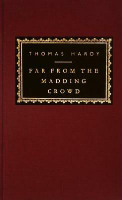 Far from the Madding Crowd by Thomas Hardy