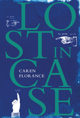 Lost in Case by Caren Florance
