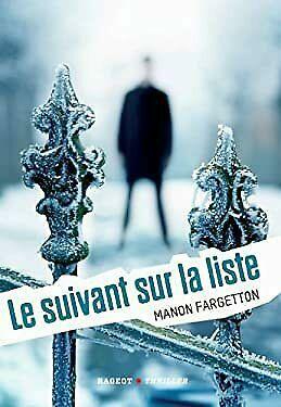 Le Suivant sur la liste by Manon Fargetton