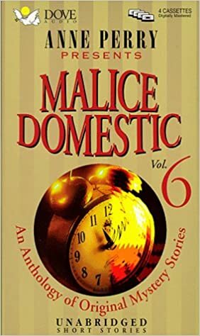 Anne Perry Presents Malice Domestic: An Anthology of Original Mystery Stories by Kate Charles, Catherine Aird, Anthea Fraser, Anne Perry, Susan Moody, Dorothy Cannell, Edward Marston, Peter Robinson, Jan Burke, Kerry Greenwood, Betty Nathan, Peter Lovesy, Jon L. Breen, Marjorie Eccles, Simon Brett, Lindsey Davis, David Williams, Sarah Caudwell