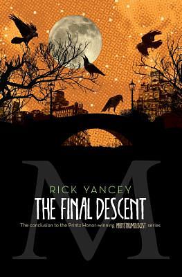 A Descida Final by Rick Yancey