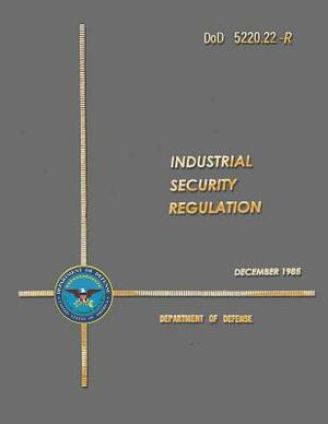 DoD Industrial Security Regulation by Department Of Defense