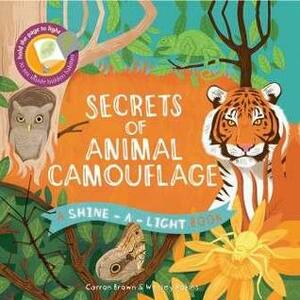 Secrets of Animal Camouflage by Carron Brown, Wesley Robbins