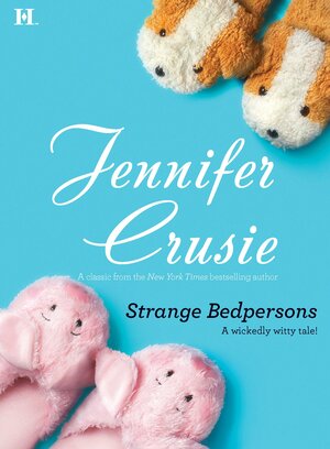 Strange Bedpersons by Jennifer Crusie