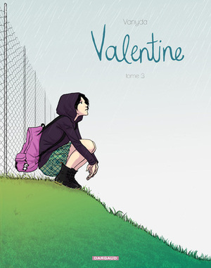Valentine - Tome 3 by Vanyda