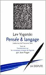 Pensée Et Langage by Lev S. Vygotsky