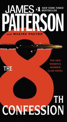 The 8th Confession by Maxine Paetro, James Patterson