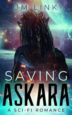 Saving Askara by J.M. Link