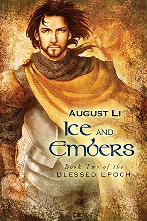 Ice and Embers by August Li, Augusta Li