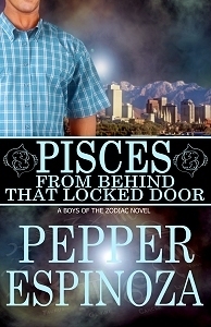 Pisces: From Behind That Locked Door by Pepper Espinoza