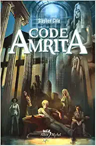 Code Amrita by Raphaële Eschenbrenner, Stephen Cole