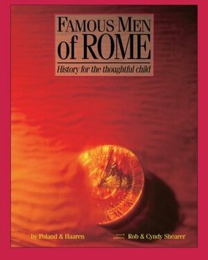 Famous Men of Rome by John Henry Haaren, Addison B. Poland