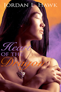 Heart of the Dragon by Jordan L. Hawk