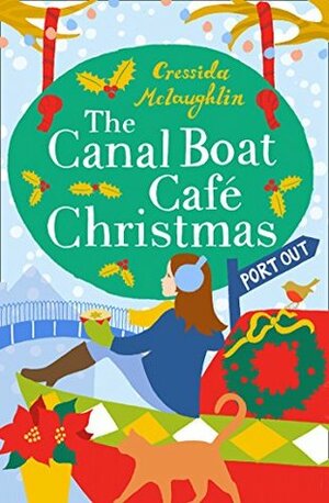 The Canal Boat Café Christmas: Port Out by Cressida McLaughlin