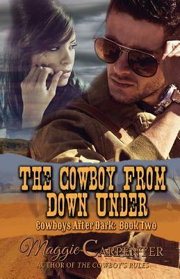 The Cowboy From Down Under by Maggie Carpenter