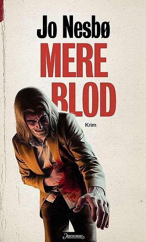 Mere blod by Jo Nesbø