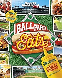 Ballpark Eats by Blake Hoena, Katrina Jorgensen