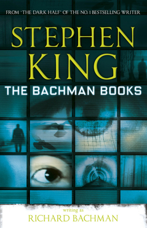 The Bachman Books: The Long Walk / Roadwork / The Running Man by Stephen King, Richard Bachman