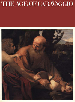 The Age of Caravaggio by Rizzoli International Publications Incorporated, Keith Christiansen, Mina Gregori, Metropolitan Museum of Art