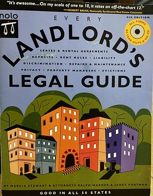 Every Landlord's Legal Guide by Ralph E. Warner, Marcia Stewart, Janet Portman