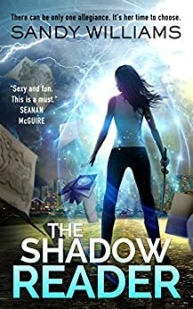 The Shadow Reader by Sandy Williams