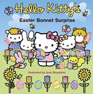 Hello Kitty's Easter Bonnet Surprise by Higashi/Glaser Design Inc., Byron Glaser