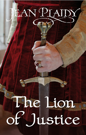 The Lion of Justice by Jean Plaidy