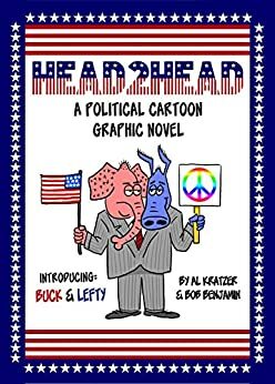 Head2Head: A Political Cartoon Graphic Novel by Robert Benjamin