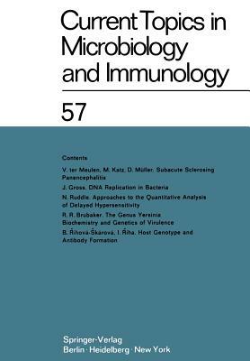 Current Topics in Microbiology and Immunology: Ergebnisse Der Mikrobiologie Und Immunitätsforschung Volume 57 by R. Haas, W. Arber, W. Braun