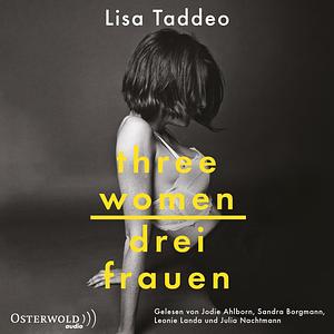 Three Women – Drei Frauen by Lisa Taddeo