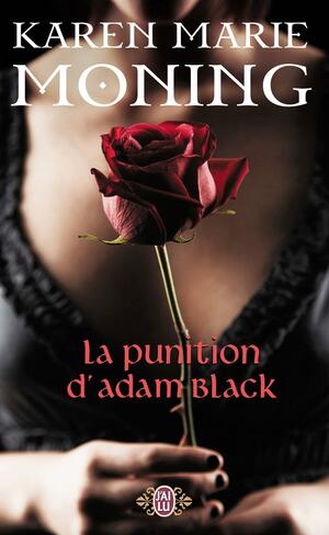 La Punition D'Adam Black by Karen Marie Moning